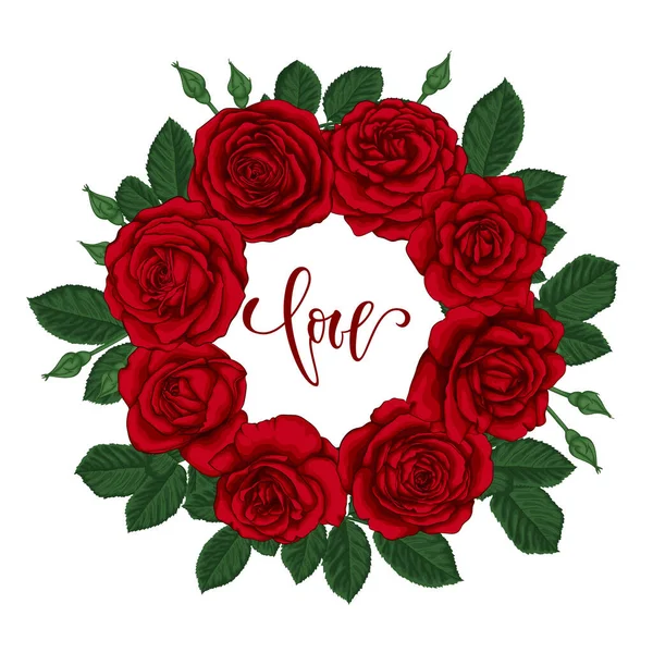 Buon San Valentino. Calligrafia creativa disegnata a mano e pennello lettering con corona di bordo di rose rosse e foglie. design holiday biglietto di auguri e invito San Valentino, Felice giorno dell'amore — Vettoriale Stock