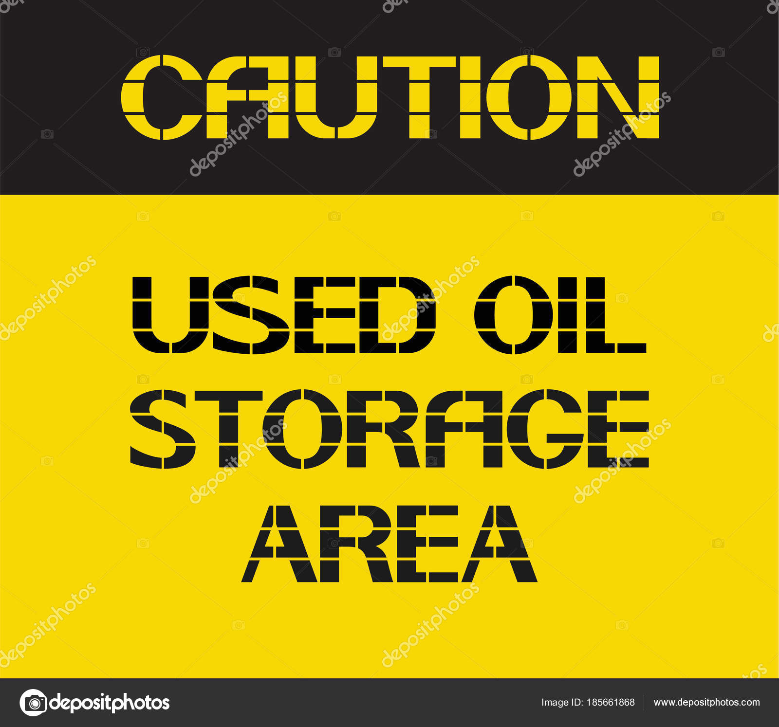 Caution.Used oil storage area. Stock Vector Image by ©RifKhasan 185661868