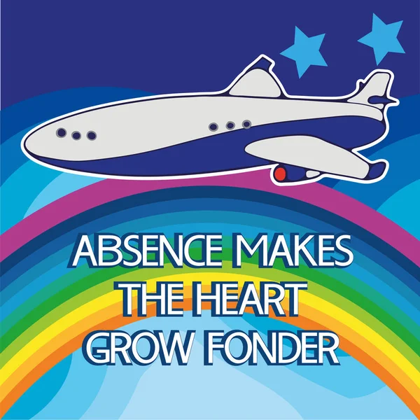 Absence makes the heart grow fonder. — Stock Vector