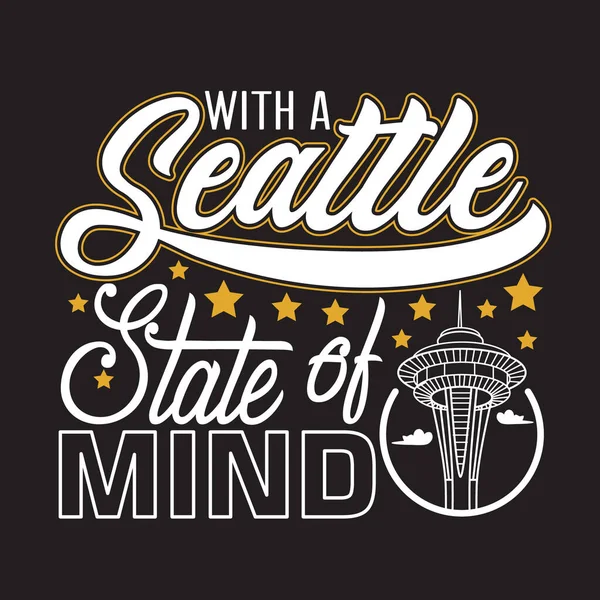 Seattle Quotes Slogan Good Shirt Seattle State Mind — Stock Vector