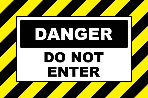 Danger Enter Warning Sign Placard Board — Stock Photo, Image