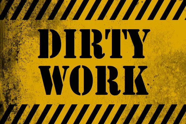 Dirty work sign yellow with stripes — стоковое фото