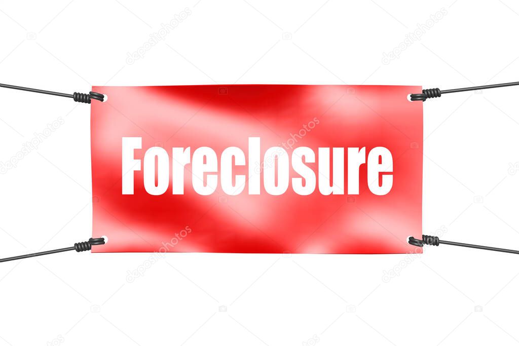 Foreclosure word with red tie up banner, 3D rendering