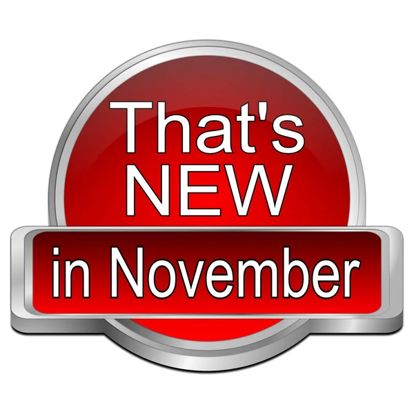 That's new in November Button - 3D illustration — Stock Photo, Image