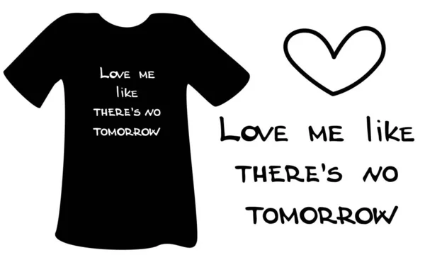 Love Tomorrow Quote Schriftzug Für Prints Auf Tassen Shirts Und — Stockvektor