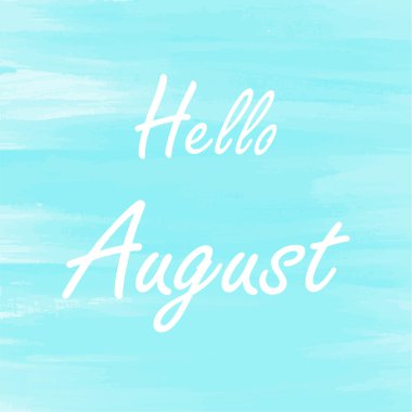 Ağustos mavi suluboya arka plan Merhaba