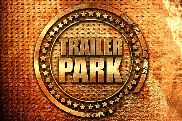 Trailer Park Rendering Grunge Metall Text — Stockfoto