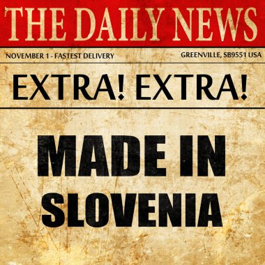 Slovenya, gazete madde metni yapılan