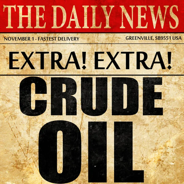 原油、新聞記事のテキスト — ストック写真