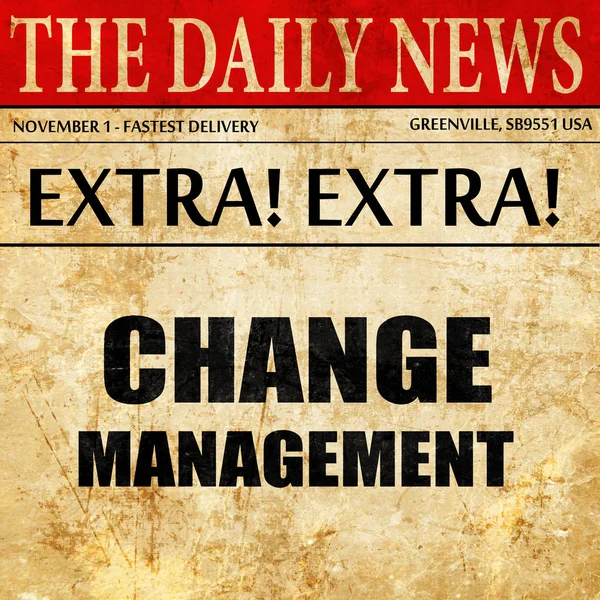 A változás-menedzsmentet, újság cikk szövege — Stock Fotó