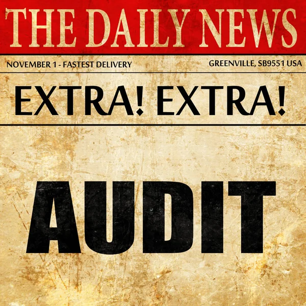 Audit, újság cikk szövege — Stock Fotó