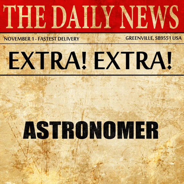 Astronomer, newspaper article text — Stock Photo, Image