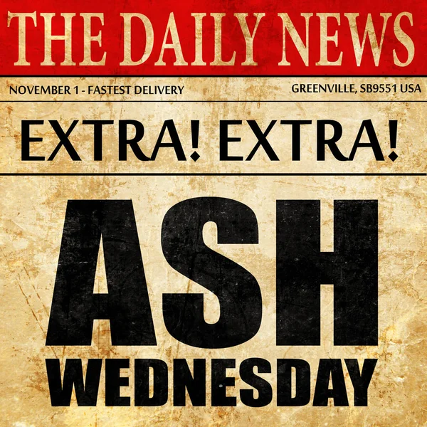 ash wednesday, newspaper article text