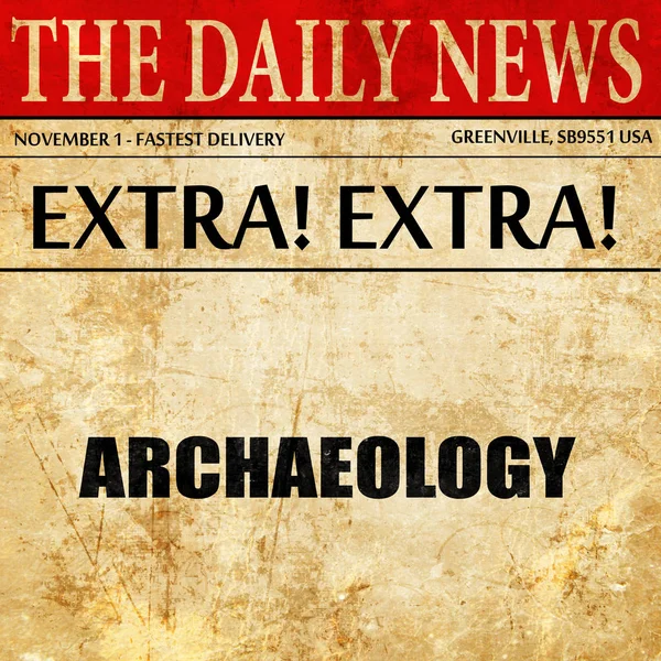 Arkæologi, avisartikel tekst - Stock-foto