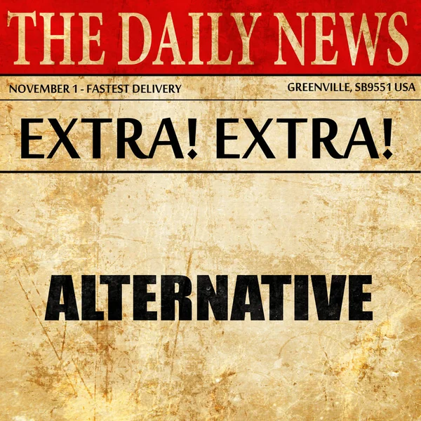 Alternative, Zeitungsartikel-Text — Stockfoto