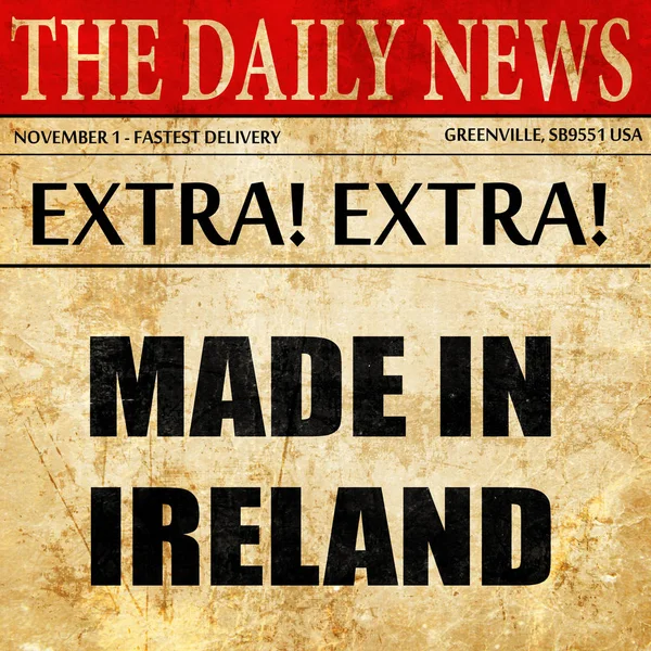 Hecho en Irlanda, texto del artículo del periódico — Foto de Stock