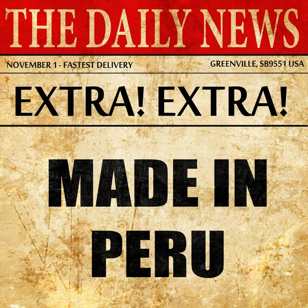 Зроблено в Peru, текст статті газети — стокове фото