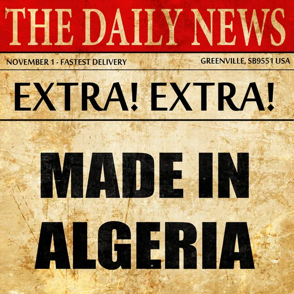 Hecho en algeria, texto del artículo del periódico —  Fotos de Stock