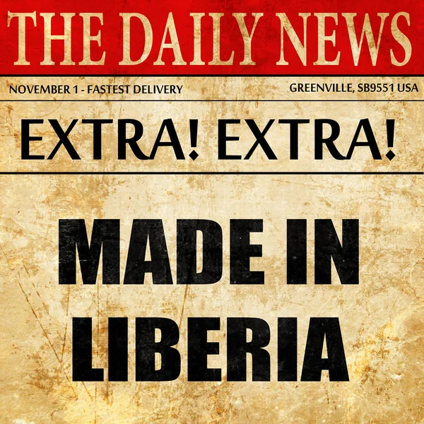 Hecho en Liberia, texto del artículo del periódico — Foto de Stock