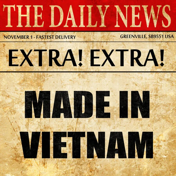 Hecho en Vietnam, texto del artículo del periódico —  Fotos de Stock