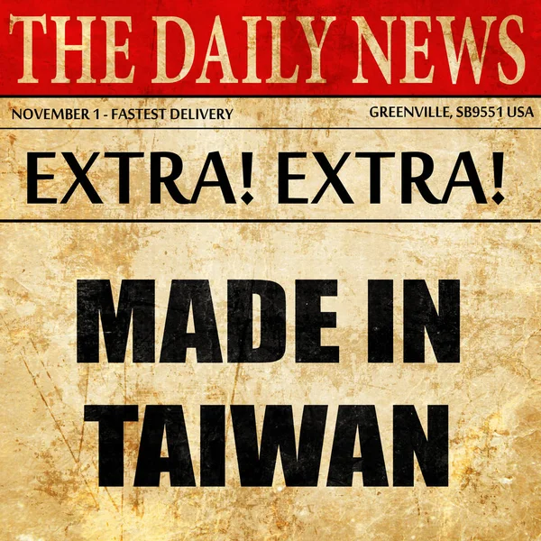 Hecho en taiwan, texto del artículo del periódico — Foto de Stock