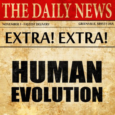 human evolution, newspaper article text clipart