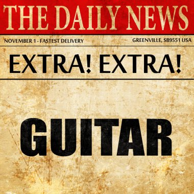 gitar, gazete makale metni