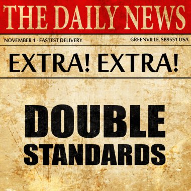çifte standart, gazete makale metni