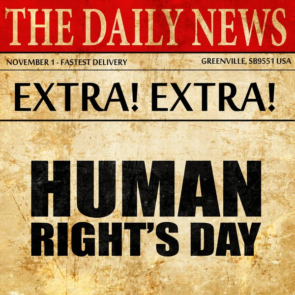 Insan hakları günü, gazete makale metni — Stok fotoğraf
