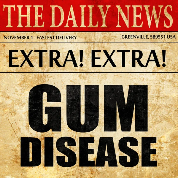 gum disease, newspaper article text