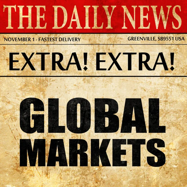 global markets, newspaper article text