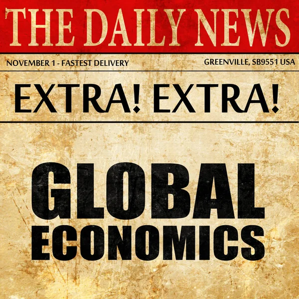 Global economics, teks artikel surat kabar — Stok Foto