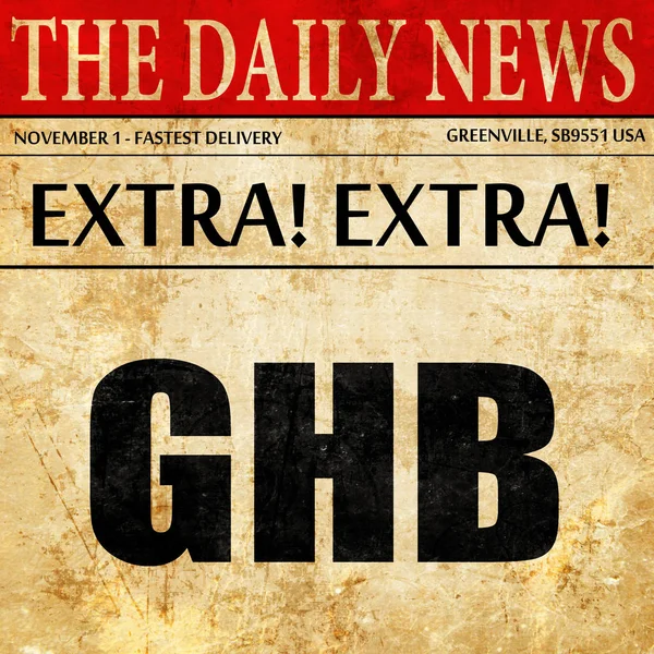 Ghb, articolo di giornale testo — Foto Stock