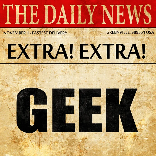 Geek, krant artikel tekst — Stockfoto