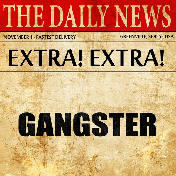 Gangster, tidningen artikel text — Stockfoto