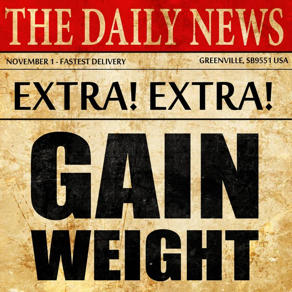 gain weight, newspaper article text