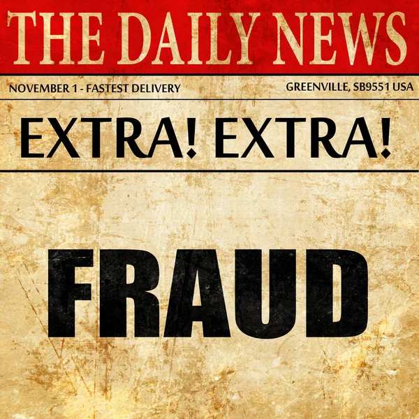Fraud, newspaper article text — Stock Photo, Image