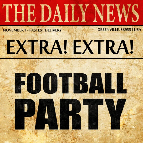 Fußballparty, Zeitungsartikel-Text — Stockfoto