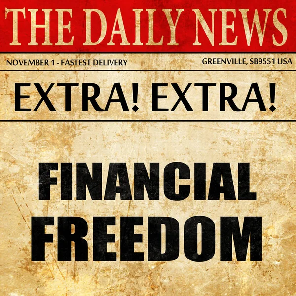 financial freedom, newspaper article text