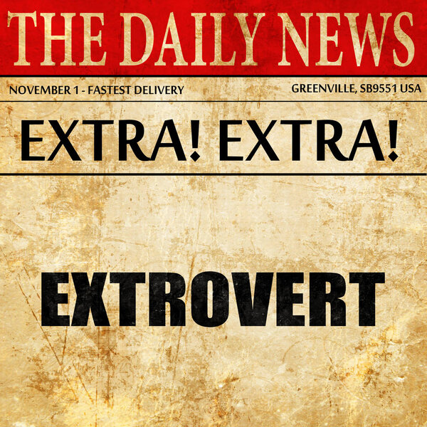extrovert, newspaper article text