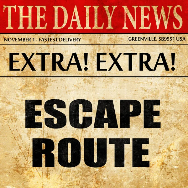 Escape route, article de journal texte — Photo