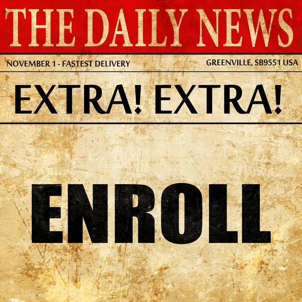 Enroll, newspaper article text — Stock Photo, Image
