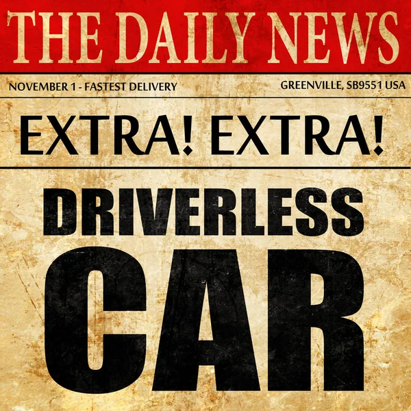 Driverless car, newspaper article text — Stock Photo, Image