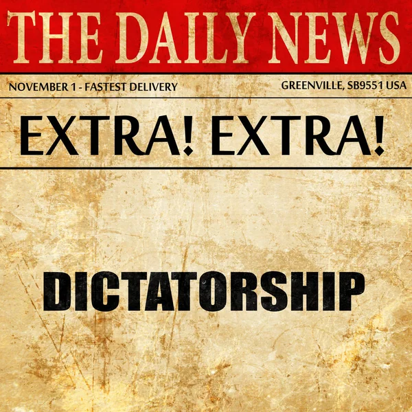 Dictatuur, krant artikel tekst — Stockfoto