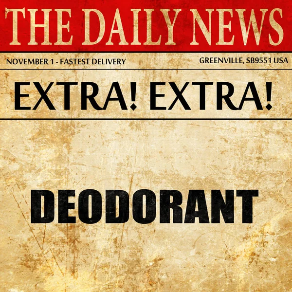 Дезодорант, текст статьи в газете — стоковое фото