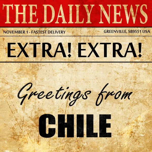 Saludos desde el chile, texto del artículo del periódico — Foto de Stock