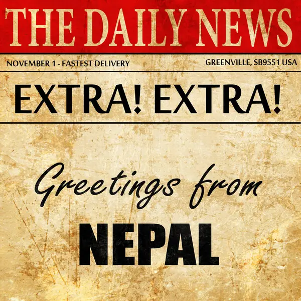 Saludos de nepal, texto del artículo del periódico — Foto de Stock