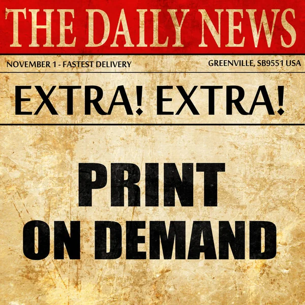 print on demand, newspaper article text