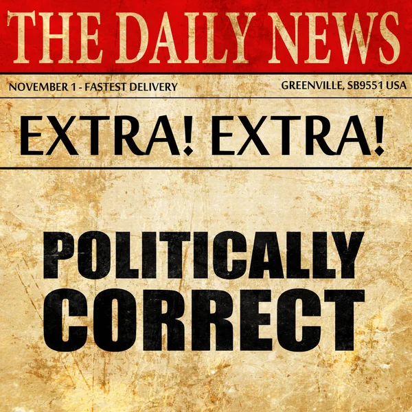 Politiek correct, krant artikel tekst — Stockfoto