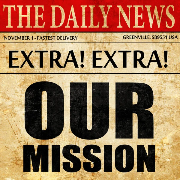 our mission, newspaper article text